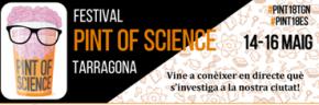 Festival Pint of Science de Tarragona
